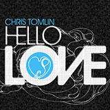Chris Tomlin picture from All The Way My Savior Leads Me released 03/21/2012
