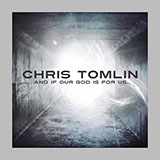Chris Tomlin picture from All To Us released 12/21/2010