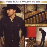 Chris Young picture from The Man I Want To Be released 06/01/2010