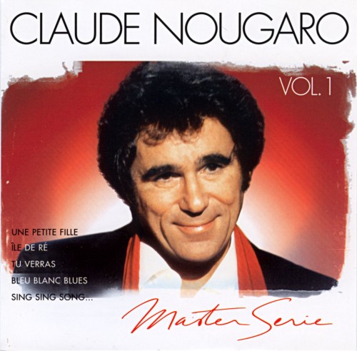 Claude Nougaro picture from La Pluie Fait Des Claquettes released 02/12/2013