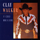 Clay Walker picture from My Heart Will Never Know released 06/25/2024