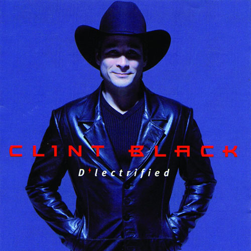 Clint Black When I Said I Do profile image