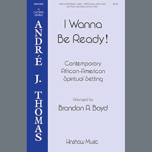 Contemporary African-American Spirit I Wanna Be Ready! (arr. Brandon A. B profile image