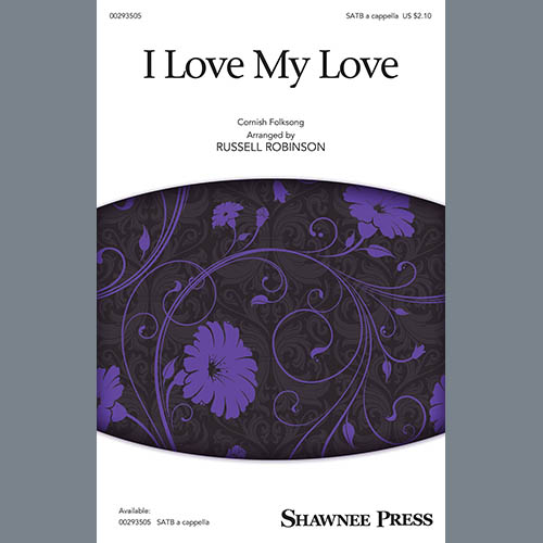 Cornish Folksong I Love My Love (arr. Russell Robinso profile image