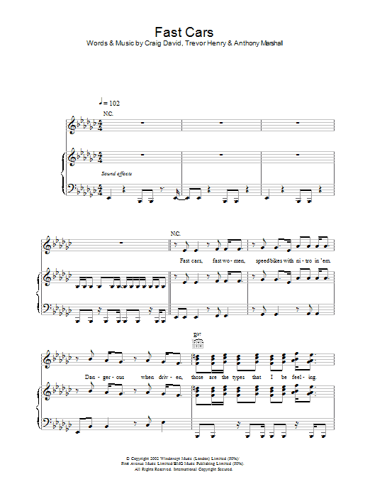 Preview Craig David Fast Cars R & B sheet music, notes and chords for Melody Line, Lyrics & Chords, SKU: 25818 Download Craig David Fast Cars sheet music and printable PDF score & R & B music notes