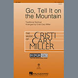 African-American Spiritual picture from Go Tell It On The Mountain (arr. Cristi Cary Miller) released 04/19/2013