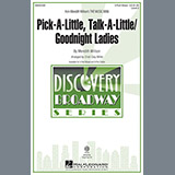 Cristi Cary Miller Pick-A-Little, Talk-A-Little / Goodnight Ladies Sheet Music and PDF music score - SKU 82414