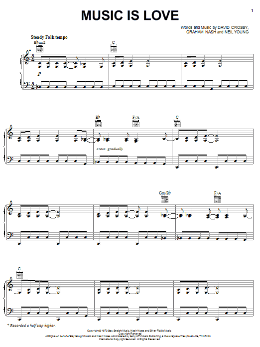 Preview Crosby, Stills & Nash Music Is Love Pop sheet music, notes and chords for Piano, Vocal & Guitar (Right-Hand Melody), SKU: 31724 Download Crosby, Stills & Nash Music Is Love sheet music and printable PDF score & Pop music notes