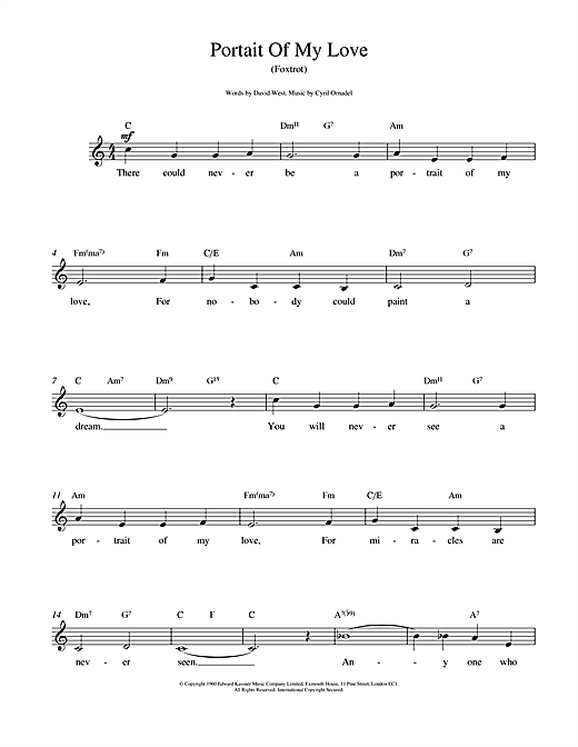 Preview Cyril Ornadel Portrait Of My Love Pop sheet music, notes and chords for Melody Line, Lyrics & Chords, SKU: 14771 Download Cyril Ornadel Portrait Of My Love sheet music and printable PDF score & Pop music notes