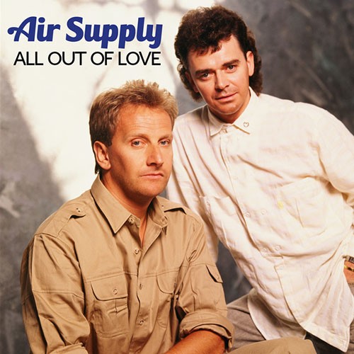 Air Supply Making Love Out Of Nothing At All 62896