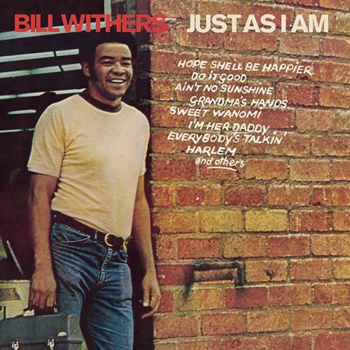 Bill Withers Ain't No Sunshine 473405