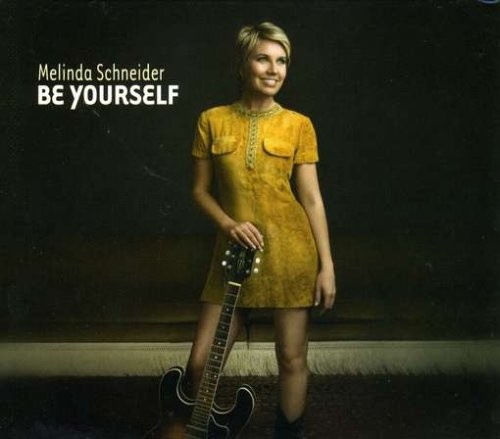 Melinda Schneider Be Yourself 45562