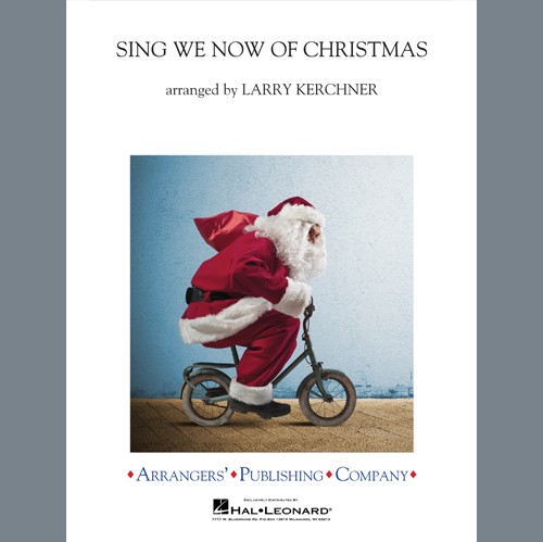 Traditional French Carol Sing We Now of Christmas (arr. Larry Kerchner) - Bb Bass Clarinet 403656