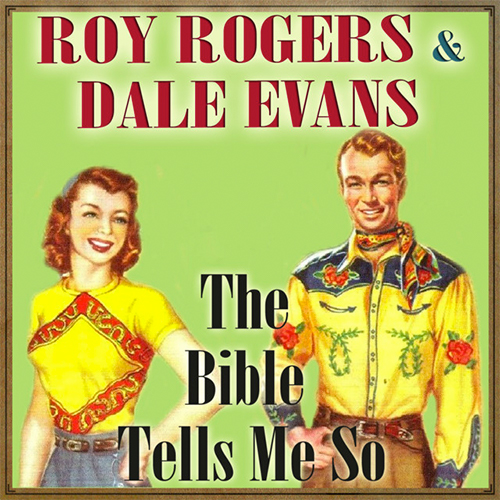 Dale Evans The Bible Tells Me So profile image