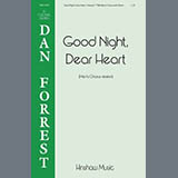 Dan Forrest picture from Good Night, Dear Heart released 03/17/2022