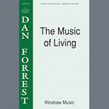 Dan Forrest picture from The Music Of Living released 01/15/2024