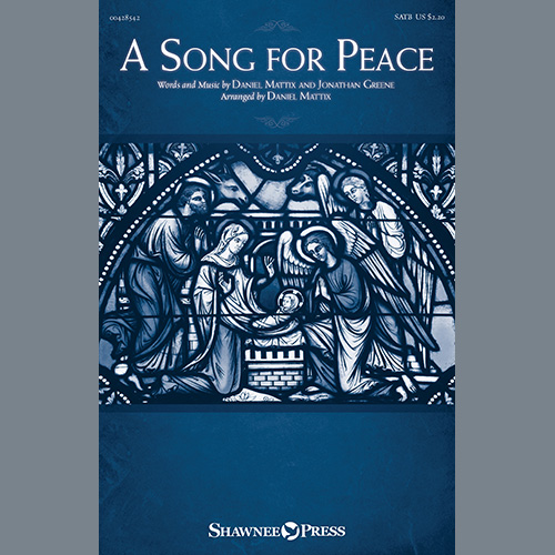 Daniel Mattix and Jonathan Greene A Song For Peace (arr. Daniel Mattix profile image