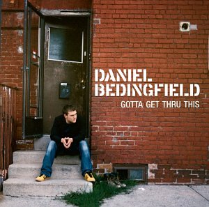 Daniel Bedingfield Gotta Get Thru This profile image