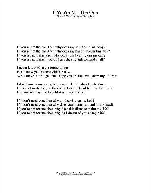 Preview Daniel Bedingfield If You're Not The One Pop sheet music, notes and chords for Easy Piano, SKU: 25438 Download Daniel Bedingfield If You're Not The One sheet music and printable PDF score & Pop music notes