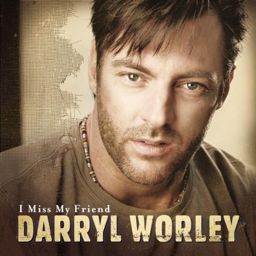Darryl Worley I Miss My Friend profile image