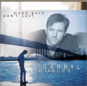 Darryl Worley Darryl Worley, Second Wind, Piano, Vocal & Guitar (Right-Hand Melody)