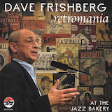Dave Frishberg picture from The Dear Departed Past released 05/01/2025