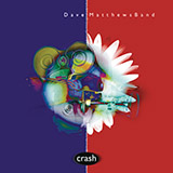 Dave Matthews Band picture from Crash Into Me released 12/02/2013