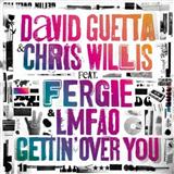 David Guetta & Chris Willis picture from Gettin' Over You (feat. Fergie & LMFAO) released 09/01/2010