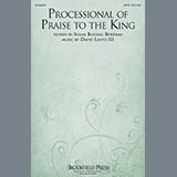 David Lantz III picture from Processional Of Praise To The King released 10/04/2012