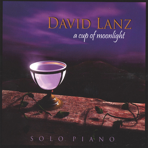 David Lanz A Cup Of Moonlight profile image