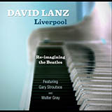 David Lanz picture from Liverpool (feat. Walter Gray & Gary Lanz) released 04/09/2021