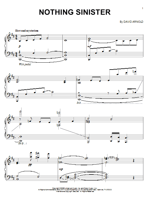 Preview David Arnold Nothing Sinister Film and TV sheet music, notes and chords for Piano, SKU: 62691 Download David Arnold Nothing Sinister sheet music and printable PDF score & Film and TV music notes