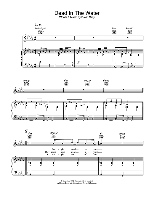 Preview David Gray Dead In The Water Pop sheet music, notes and chords for Lyrics Only, SKU: 23744 sheet music, piano notes, chords, guitar tabs, score, transpose, transcribe, how to play, guide, download, learn, tutorial, progression, song, artist, awards, billboard, mtv, vh1, tour, single, album, release
