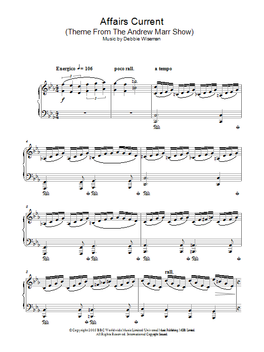 Preview Debbie Wiseman Affairs Current (Theme From The Andrew Marr Show) Film and TV sheet music, notes and chords for Piano, SKU: 113428 Download Debbie Wiseman Affairs Current (Theme From The Andrew Marr Show) sheet music and printable PDF score & Film and TV music notes