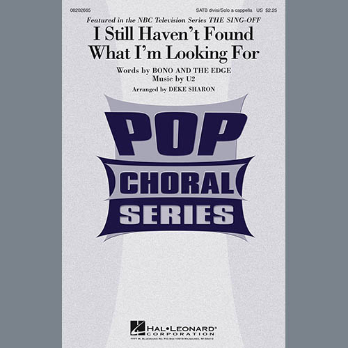 Deke Sharon I Still Haven T Found What I M Looking For From Nbc S The Sing Off Sheet Music Download Printable A Cappella Pdf Satb Choir Score Sku