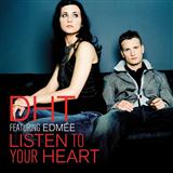 D.H.T. picture from Listen To Your Heart released 09/01/2006