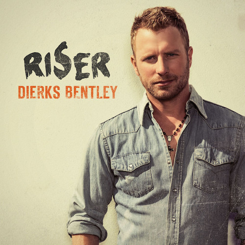 Dierks Bentley I'm A Riser profile image