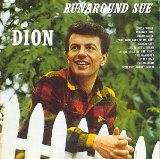 Dion picture from Runaround Sue released 10/21/2008