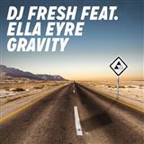 DJ Fresh picture from Gravity (featuring Ella Eyre) released 02/23/2015