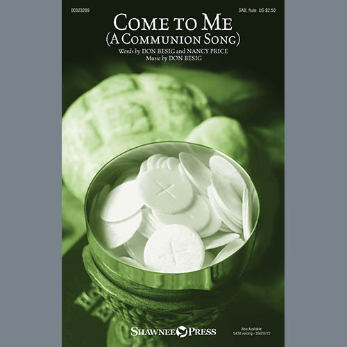 Don Besig and Nancy Price Come To Me (A Communion Song) profile image