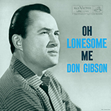 Don Gibson picture from Oh, Lonesome Me released 01/19/2012