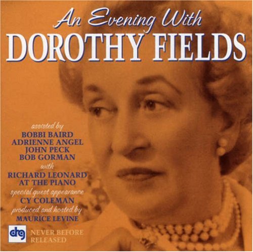Dorothy Fields profile Dorothy Fields I Can't Give You Anything But Love profile image