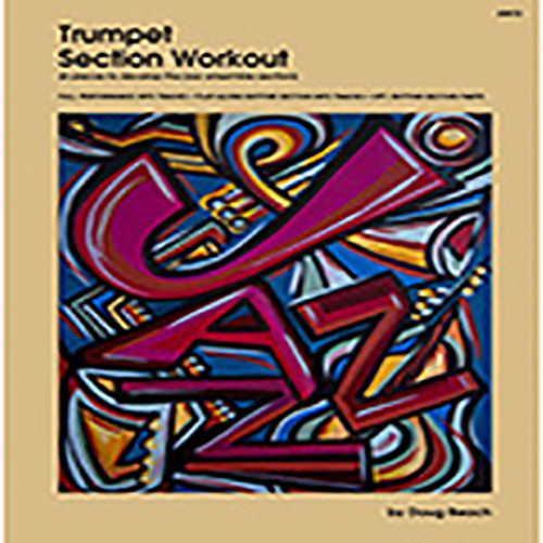 Doug Beach Trumpet Section Workout with MP3's (6 pieces to develop the jazz ensemble section) - Solo Sheet profile image