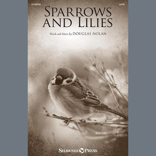 Douglas Nolan Sparrows And Lilies profile image