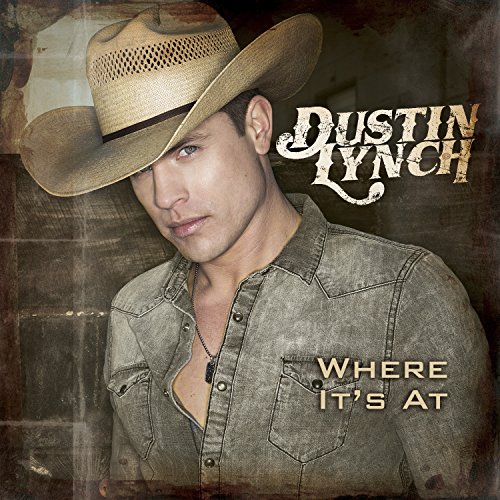 Dustin Lynch Where It's At (Yep Yep) profile image