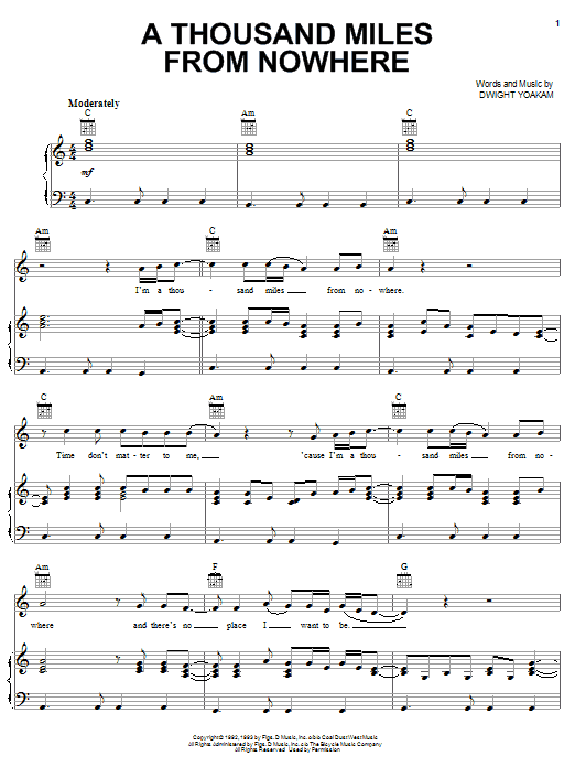 Preview Dwight Yoakam A Thousand Miles From Nowhere Pop sheet music, notes and chords for Piano, Vocal & Guitar (Right-Hand Melody), SKU: 62731 Download Dwight Yoakam A Thousand Miles From Nowhere sheet music and printable PDF score & Pop music notes
