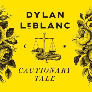 Dylan LeBlanc Cautionary Tale profile image