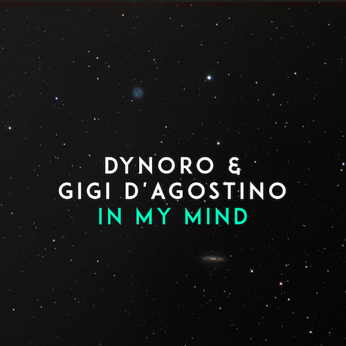 Dynoro & Gigi D'Agostino In My Mind profile image