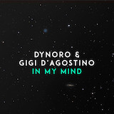 Dynoro & Gigi D'Agostino picture from In My Mind released 05/03/2024