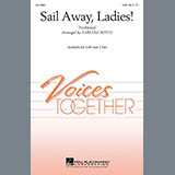 Traditional picture from Sail Away, Ladies! (arr. Earlene Rentz) released 04/28/2009